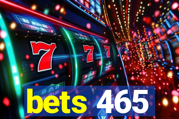 bets 465