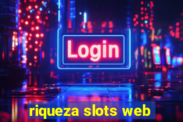 riqueza slots web