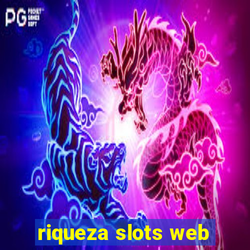 riqueza slots web