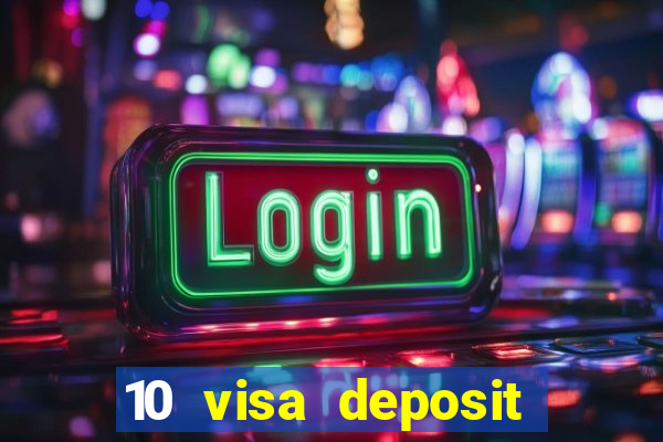 10 visa deposit casinos australia