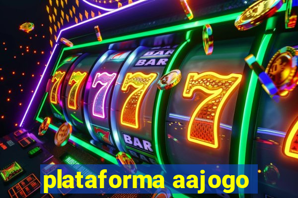 plataforma aajogo