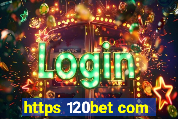 https 120bet com