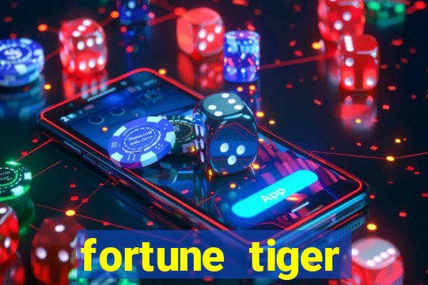 fortune tiger baixar ios