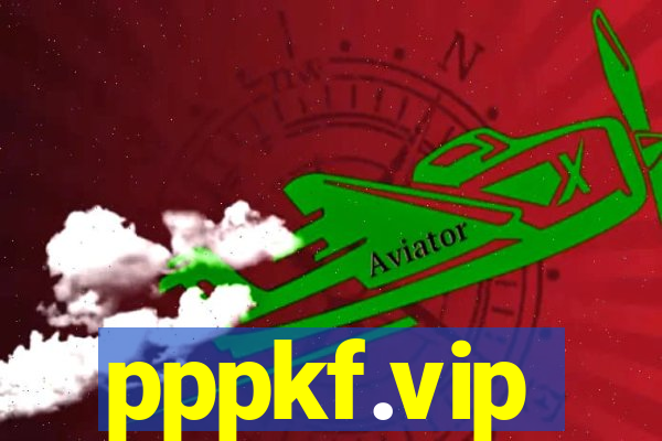 pppkf.vip