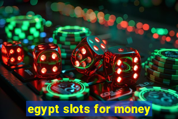 egypt slots for money