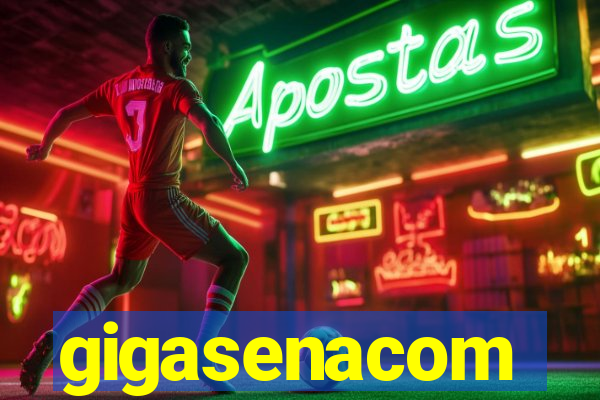 gigasenacom