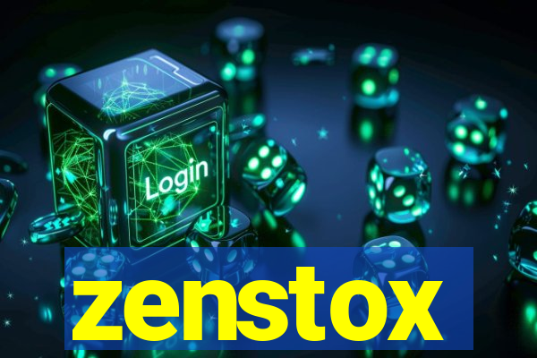 zenstox