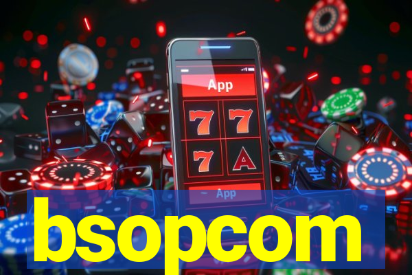 bsopcom