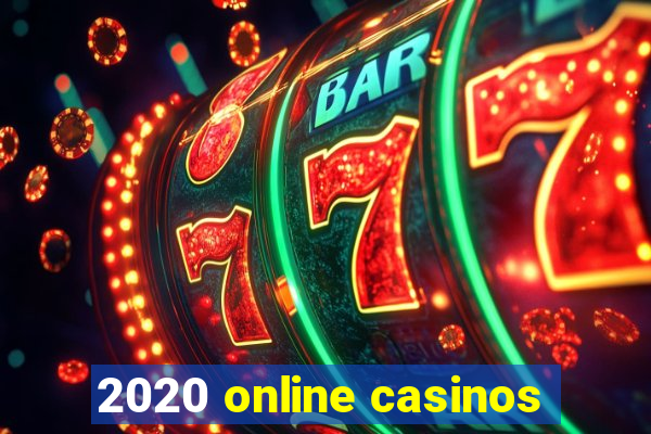 2020 online casinos