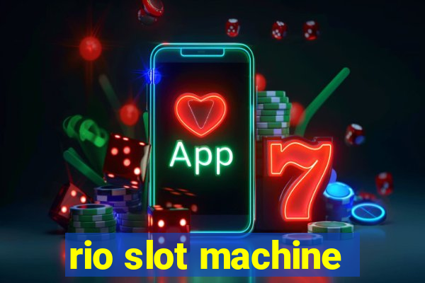 rio slot machine