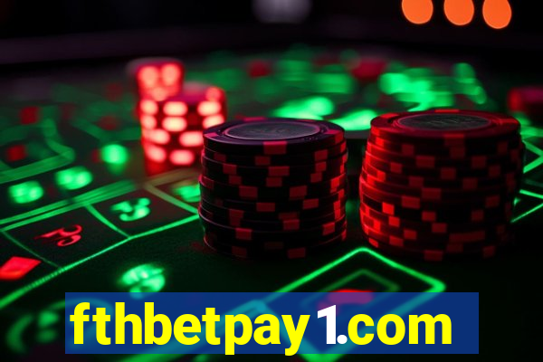 fthbetpay1.com