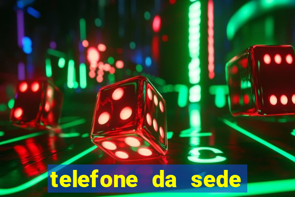 telefone da sede do ceará