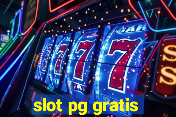 slot pg gratis