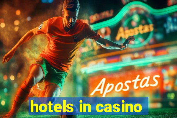 hotels in casino