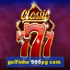 golfinho 555pg com