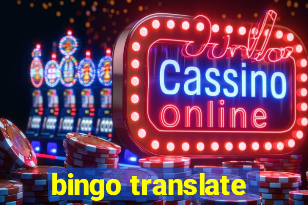 bingo translate