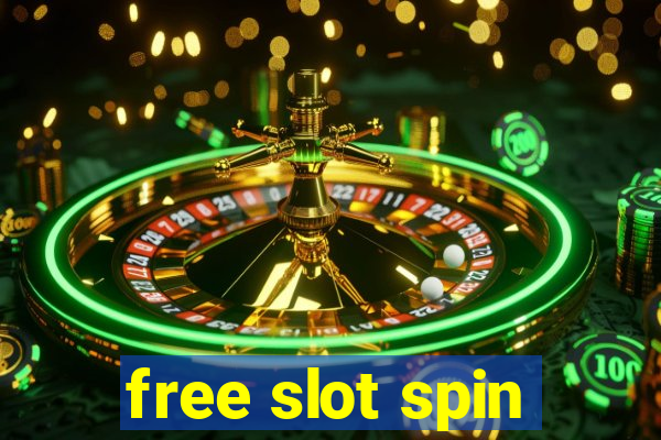 free slot spin