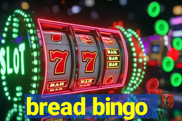 bread bingo