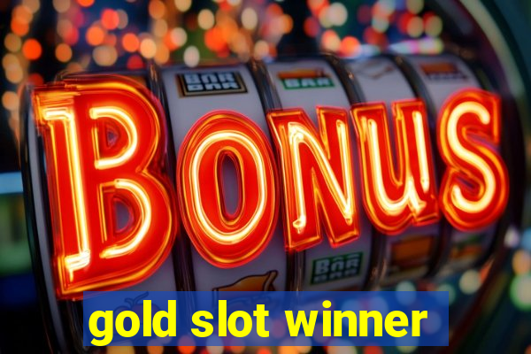 gold slot winner