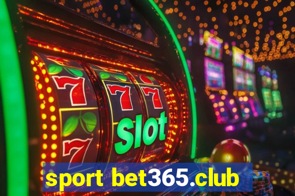 sport bet365.club