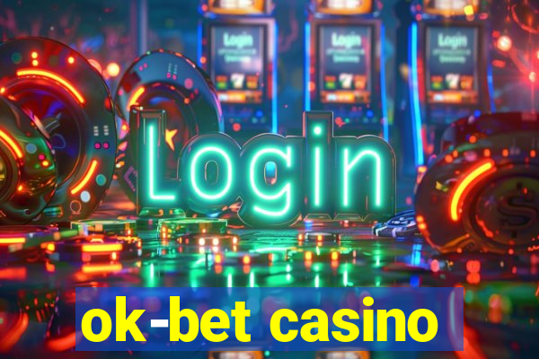 ok-bet casino