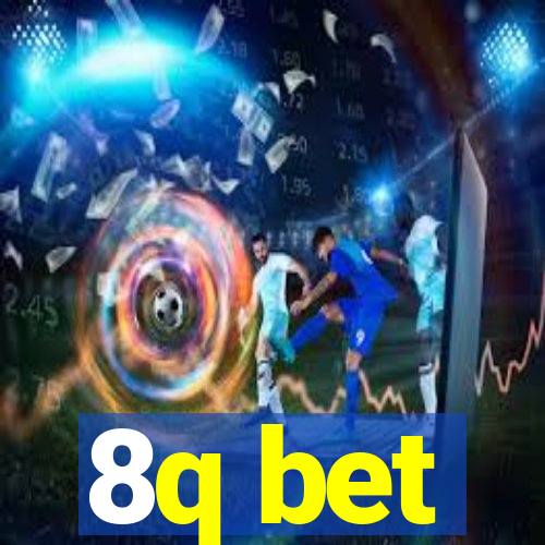 8q bet