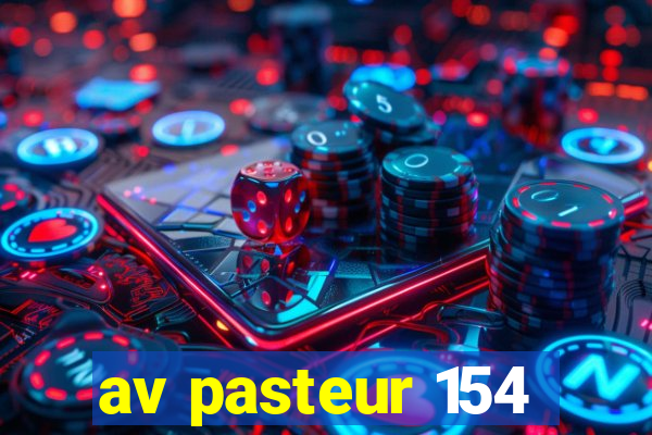 av pasteur 154