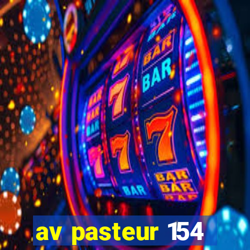 av pasteur 154