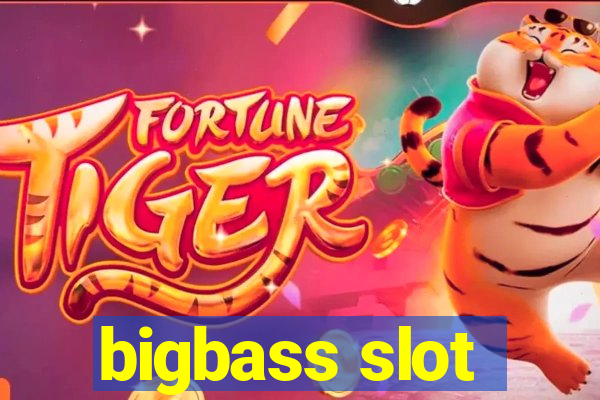 bigbass slot