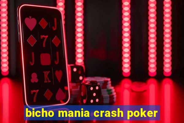 bicho mania crash poker