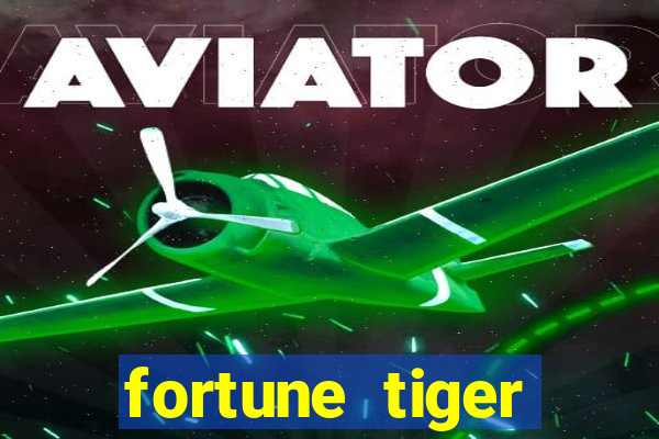 fortune tiger aposta 1 real