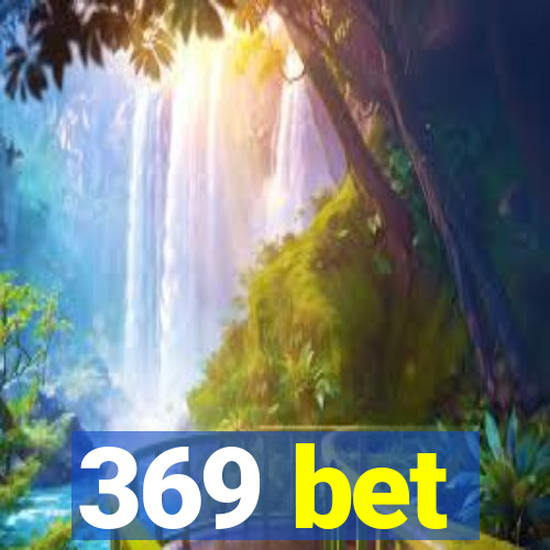 369 bet