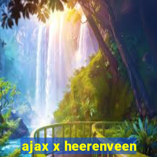 ajax x heerenveen