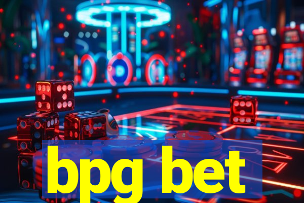 bpg bet