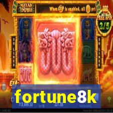 fortune8k