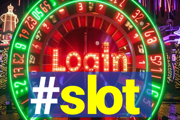 #slot