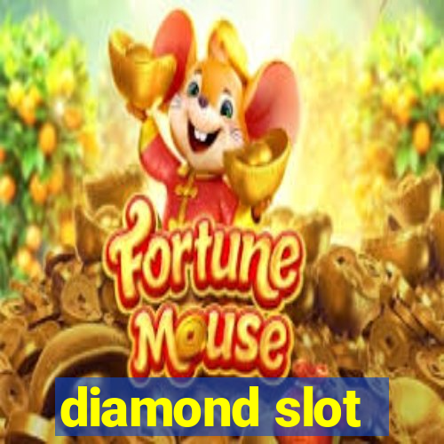 diamond slot