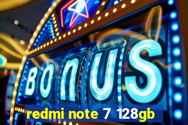 redmi note 7 128gb