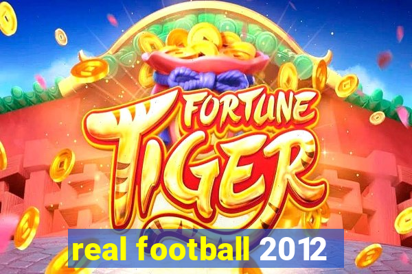 real football 2012