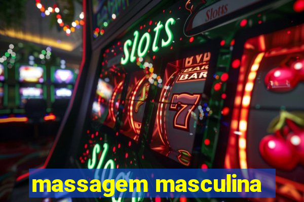 massagem masculina