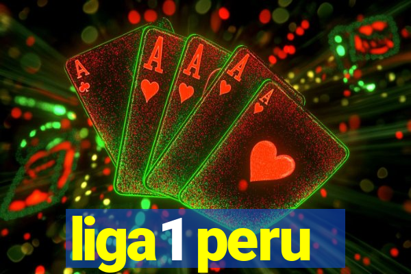 liga1 peru