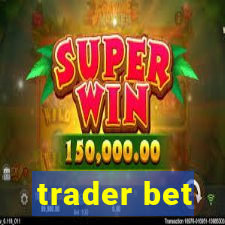 trader bet