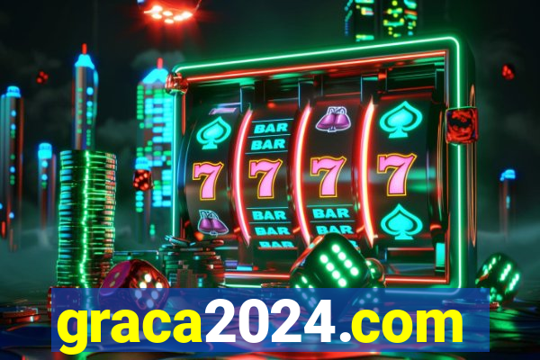 graca2024.com