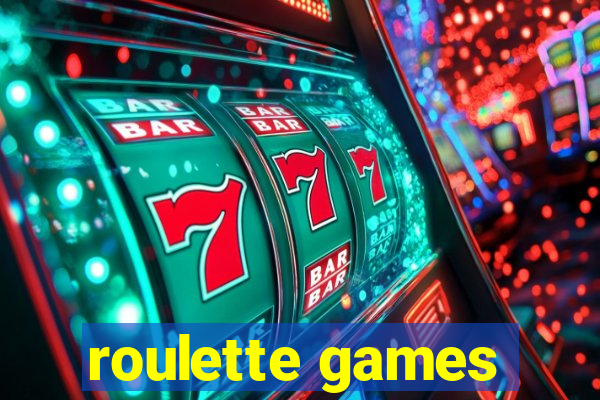 roulette games