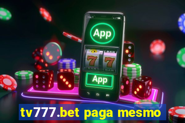 tv777.bet paga mesmo