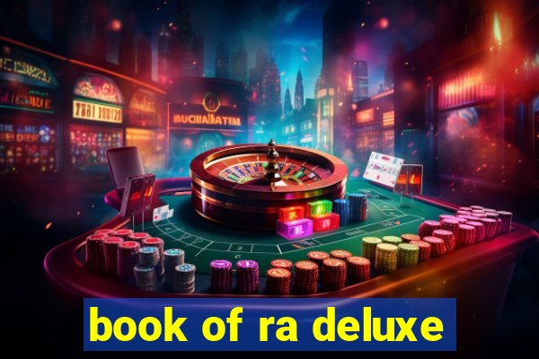 book of ra deluxe