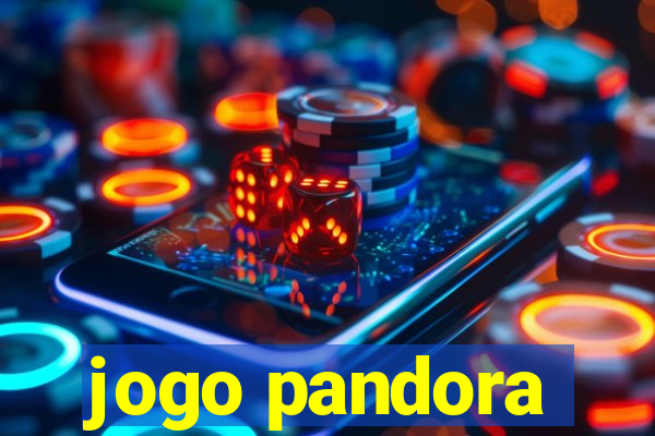 jogo pandora