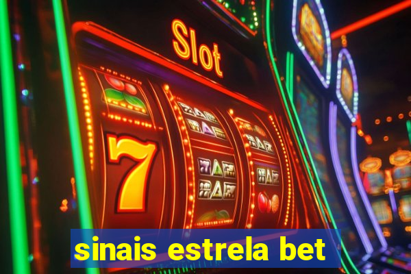 sinais estrela bet