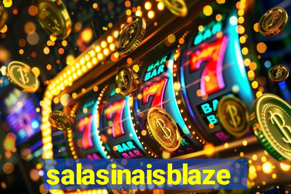 salasinaisblaze