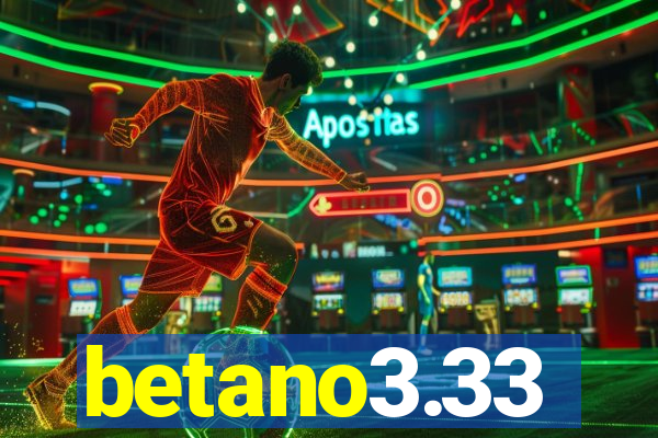 betano3.33